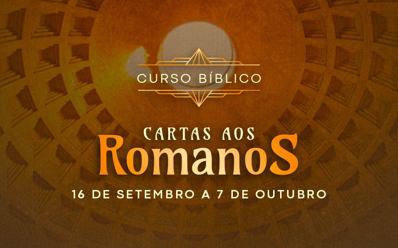 Curso Bíblico: Cartas aos Romanos